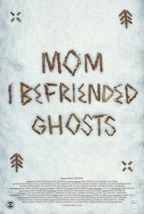 Mãe, Sou Amiga de Fantasmas - Poster / Capa / Cartaz - Oficial 1