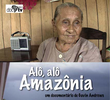 Alô Alô Amazônia