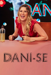Dani-se (2ª Temporada) - Poster / Capa / Cartaz - Oficial 1