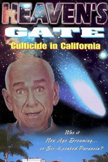 Heaven’s Gate: Culticide in California (Heaven's Gate: Culticide in California)