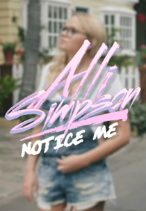 Alli Simpson: Notice Me (Alli Simpson: Notice Me)