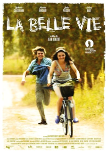 A Bela Vida (La belle vie)