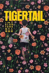 Tigertail - Poster / Capa / Cartaz - Oficial 1