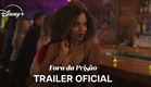 Fora da Prisão | Trailer Oficial | Disney+