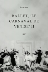 Ballet, ‘Le carnaval de Venise’, [II] (Ballet, ‘Le carnaval de Venise’, [II])