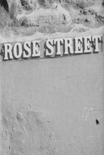 Rose Street - Poster / Capa / Cartaz - Oficial 1