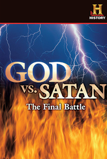 Deus Vs. Satanás: A Batalha Final - Poster / Capa / Cartaz - Oficial 1