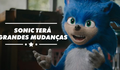 Diretor confirma que Sonic passará por mudanças de design
