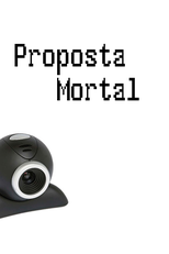 Proposta Mortal (Proposta Mortal)