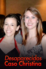 Desaparecidos: Caso Christina (Lone Star Mystery: A Disappeared Special)