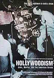 Hollywoodism: Jews, Movies and the American Dream (Hollywoodism: Jews, Movies and the American Dream)