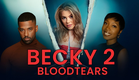Becky 2: Bloodtears - Trailer