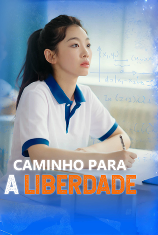 Caminho Para a Liberdade: série de 2024 - Filmow