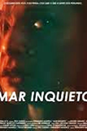  de Filme Mar Inquieto (2015)