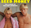 Seed Money: The Chuck Holmes Story
