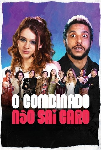 Poster 1 de Filme O Combinado Não Sai Caro (2025)