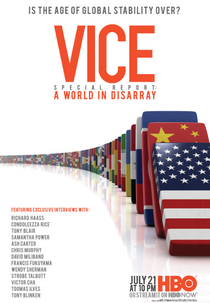 VICE Reportagem Especial: Um mundo em desordem (VICE Special Report: A World in Disarray)