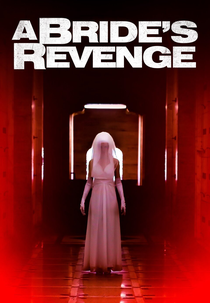 A Vingança de Uma Noiva (A Bride's Revenge)