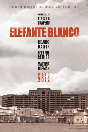  de Filme Elefante Branco (2012)