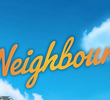 Neighbours: Pipe Up
