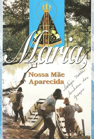 Poster 2 de Filme Maria, Nossa Mãe Aparecida (1996)