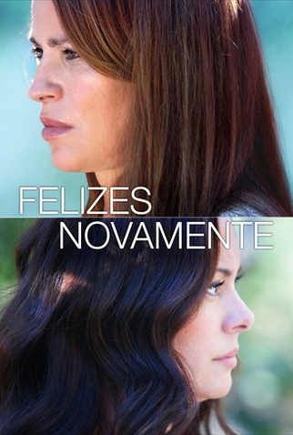 Poster 3 de Filme Felizes Novamente (2017)