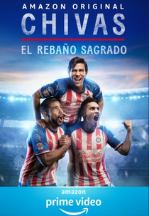 Chivas: O Rebanho Sagrado (Chivas: El Rebaño Sagrado)