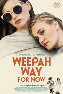 Weepah Way for Now - Poster / Capa / Cartaz - Oficial 1