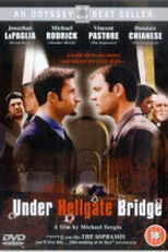 Travessia Para o Inferno (Under Hellgate Bridge)