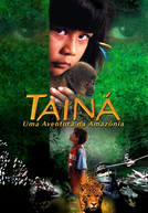 Tainá: Uma Aventura na Amazônia