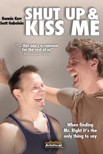  de Filme Shut Up and Kiss Me (2010)