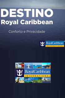 Destino Royal Caribbean - Poster / Capa / Cartaz - Oficial 1