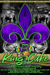 King Cake: The New Orleans Mardi Gras Story - Poster / Capa / Cartaz - Oficial 1