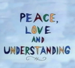 Paz, Amor e Compreensão