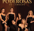 Poderosas do Cerrado