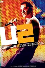 U2 Especial - Johannesburgh 1998 + Glastonbury 2011 (U2 Especial - Johannesburgh 1998 + Glastonbury 2011)