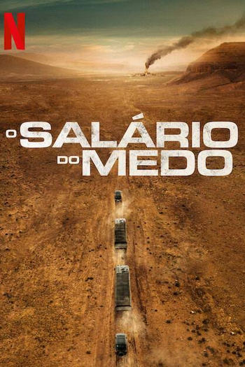  de Filme O Salário do Medo (2024)