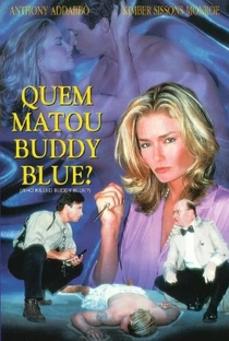 Quem Matou Buddy Blue? - Poster / Capa / Cartaz - Oficial 1