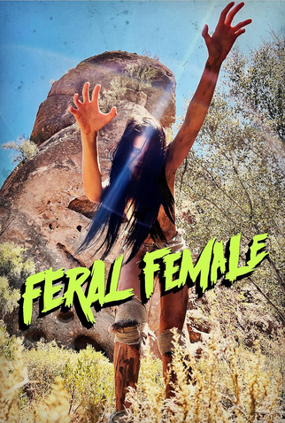 Poster 1 de Filme Feral Female (2025)