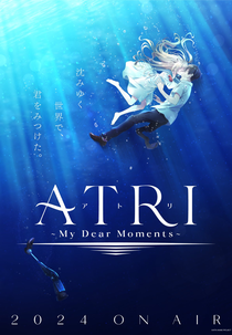 ATRI: My Dear Moments (ATRI -My Dear Moments-)
