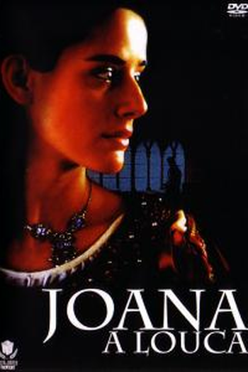  de Filme Joana, a Louca (2001)