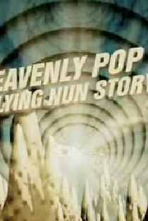 Heavenly Pop Hits - The Flying Nun Story - Poster / Capa / Cartaz - Oficial 1