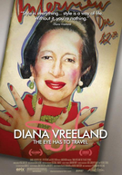 Diana Vreeland: The Eye Has to Travel (Diana Vreeland: The Eye Has to Travel)