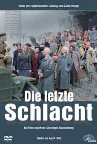 Poster 1 de Filme Die letzte Schlacht (2005)