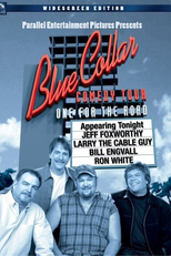 Blue Collar Comedy Tour: One for the Road (Blue Collar Comedy Tour: One for the Road)