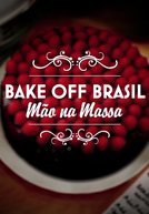 Bake Off Brasil - Mão na Massa (5ª Temporada) (Bake Off Brasil - Mão na Massa (5ª Temporada))
