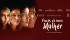 FACES DE UMA MULHER | Trailer Legendado - MAIO NOS CINEMAS