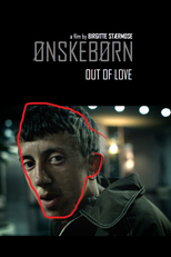 Out of Love (Ønskebørn)