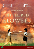 Pequenas Flores Vermelhas (Kan Shang Qu Hen Mei)