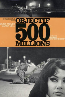 Objetivo: 500 milhões - Poster / Capa / Cartaz - Oficial 4